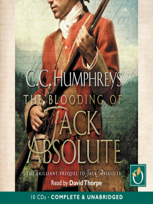 Title details for The Blooding of Jack Absolute by C. C. Humphreys - Available